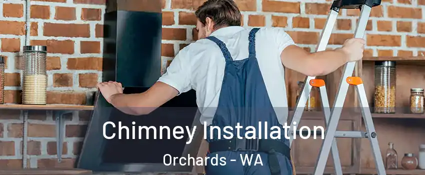  Chimney Installation Orchards - WA