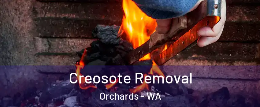  Creosote Removal Orchards - WA