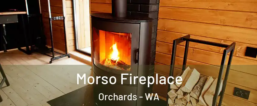  Morso Fireplace Orchards - WA